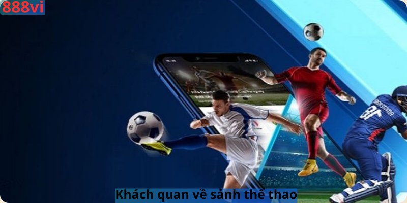 Khách quan về sảnh thể thao